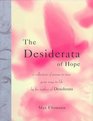 Desiderata of Hope The  A Collection of Poems to Ease Your Way in Life