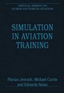 Simulation in Aviation Training