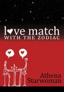 Love Match with the Zodiac