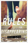 The Rules for Disappearing (Rules for Disappearing, Bk 1)