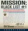Mission Black List 1 CD The Inside Story of the Search for Saddam HusseinAs Told by the Soldier Who Masterminded His Capture