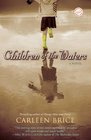 Children of the Waters A Novel