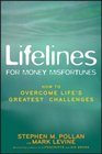 Lifelines for Money Misfortunes How to Overcome Life's Greatest Challenges