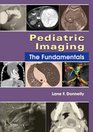 Pediatric Imaging The Fundamentals