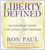 Liberty Defined The 50 Urgent Issues That Affect Our Freedom