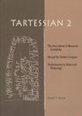 Tartessian 2 The Inscription of Mesas do Castelinho ro and the Verbal Complex Preliminaries to Historical Phonology