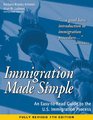 Immigration Made Simple An EasytoRead Guide to the US Immigration Process