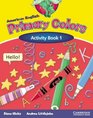 American English Primary Colors 1 Activity Book