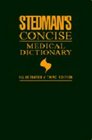 Stedman's Concise Medical Dictionary: Illustrated (Stedman's Concise Medical Dictionary)