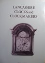Lancashire Clocks and Clockmakers