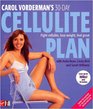 Carol Vorderman's 30Day Cellulite Plan Lose 30 of Your Cellulite and 8lb in 30 Days