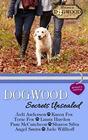 Dogwood Secrets Unsealed A Sweet Romance Anthology