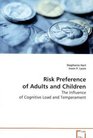 Risk Preference of Adults and Children