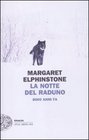 La notte del raduno 8000 anni fa