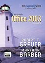 Exploring Microsoft Office 2003 WITH Exploring Microsoft Office 2003 Enhanced Edition AND Exploring Getting Started with Microsoft Frontpage 2003 v 2