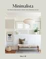 Minimalista Your StepbyStep Guide to a Better Home Wardrobe and Life