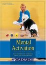 Mental Activation Ways to Stimulate Your Dog's Brain and Avoid Boredom