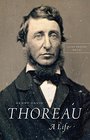 Henry David Thoreau A Life