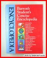 Barron's student's concise encyclopedia