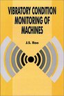 Vibratory Condition Monitoring of Machines