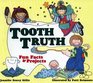 Tooth Truth Fun Facts  Projects