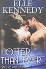 Hotter Than Ever (Out of Uniform, Bk 9)