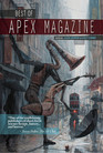 Best of Apex Magazine Vol 1