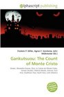 Gankutsuou The Count of Monte Cristo