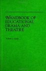 Handbook of Educational Drama and Theatre