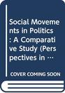 Social Movements in Politics A Comparative Study