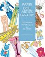 Paper Doll Artists Gallery 22 Original Paper Dolls by 22 Artists