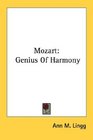 Mozart Genius Of Harmony