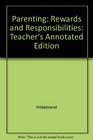 Parenting Rewards and Responsibilities Teacher's Annotated Edition