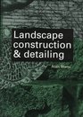 Landscape Construction and Detailing