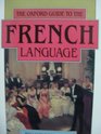 The Oxford Guide to the French Language