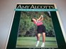 Amy Alcott's Guide to Women's Golf