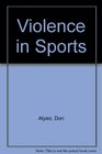 Violence in Sports