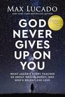 God Never Gives Up on You What Jacob's Story Teaches Us About Grace Mercy and God's Relentless Love