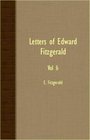 Letters Of Edward Fitzgerald  Vol II