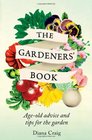 The Gardeners' Book AgeOld Advice and Tips for the Garden