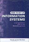 How to Set Up Information Systems A NonSpecialist's Guide to the Multiview Appproach