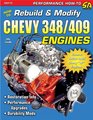 How to Rebuild  Modify Chevy 348/409 Engines