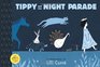 Tippy and the Night Parade Toon Books Level 1