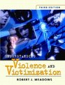 Understanding Violence and Victimization Third Edition