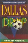 Dallas Drop
