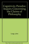 Cognitivity Paradox Inquiry Concerning the Claims of Philosophy