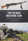The FN MAG Machine Gun M240 L7 and other variants