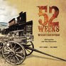 52 Weeks  52 Western Novels Old Favorites and New Discoveries