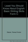 The Least You Should Know About English Basic Writing Skills