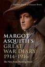 Margot Asquith's Great War Diary 19141916 The View from Downing Street